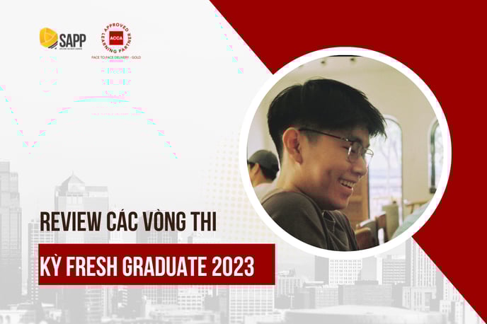 Review kỳ Fresh Graduate tại EY (1)